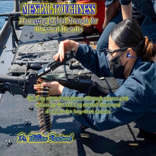 MENTAL TOUGHNESS Harnessing Mental Strength for Physical Results