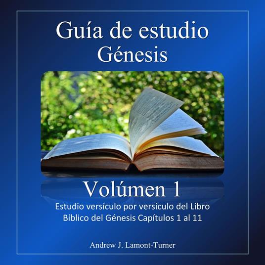 Guía de estudio: Génesis Volúmen 1