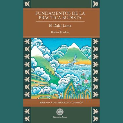 Fundamentos de la práctica budista Vol2