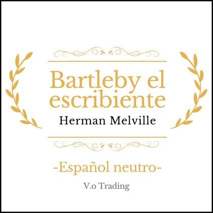 Bartleby, el escribiente