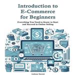 Introduction to E-Commerce for Beginners