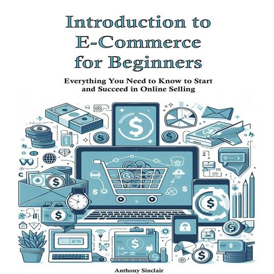 Introduction to E-Commerce for Beginners