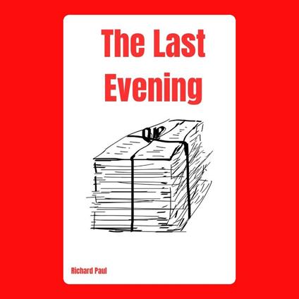 Last Evening, The