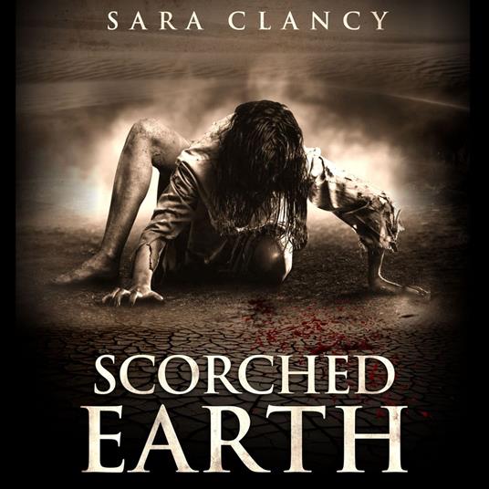 Supernatural Horror Ghost Stories: Scorched Earth (Wrath & Vengeance Series, Book 3)