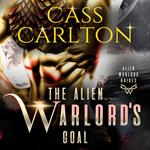 Alien Warlord's Goal, The