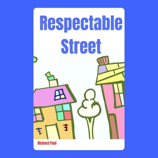 Respectable Street