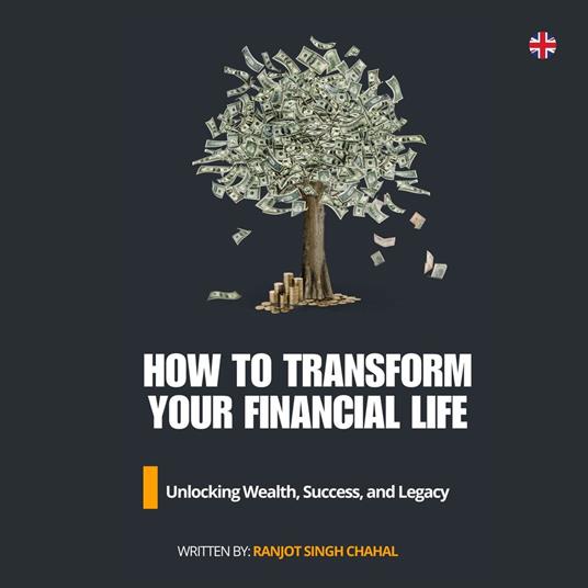 How to Transform Your Financial Life