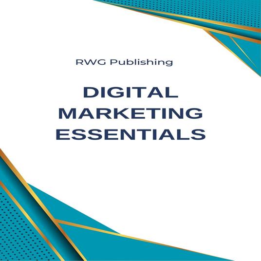 Digital Marketing Essentials