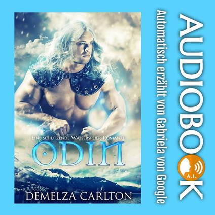 Odin: Eine Schützende Wasserspeier-Romanze
