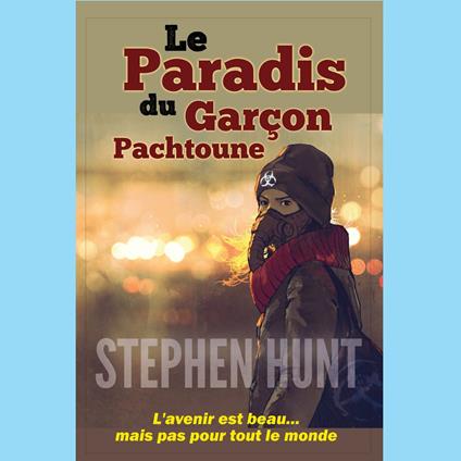 Le Paradis du Garçon Pachtoune