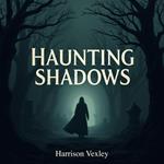 Haunting Shadows: Chilling True Stories of America’s Darkest Crimes