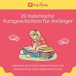 20 italienische Kurzgeschichten für Anfänger