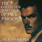 Collected Writings of Jack Parsons, The