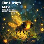 Firefly's Glow, The