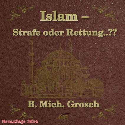 Islam – Strafe oder Rettung..??