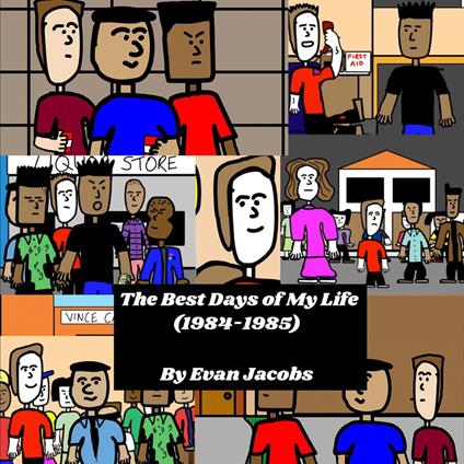 Best Days of My Life, The (1984-1985)