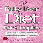Fatty Liver Diet For Couples