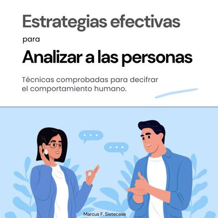 Estrategias Efectivas para analizar a las personas