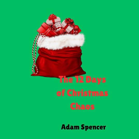 12 Days of Christmas Chaos, The