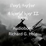 Pearl Harbor. A World War II Novel