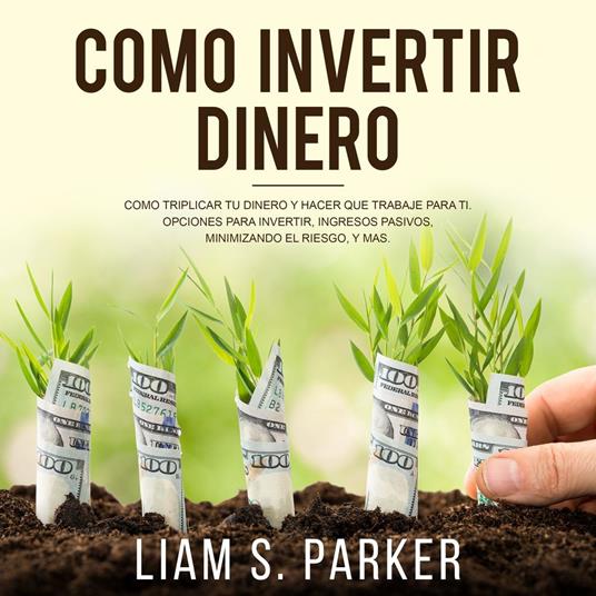 Cómo Invertir Dinero