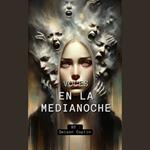 Voces en la Medianoche