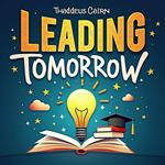 Leading Tomorrow: Simplify Your Life and Guide the Next Gen