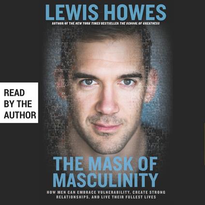 Mask of Masculinity, The