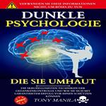 Dunkle Psychologie, die Sie umhaut