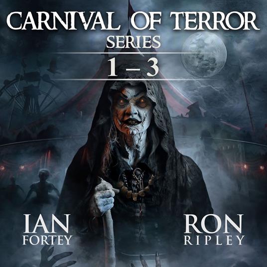 Carnival of Terror Series Books 1 - 3