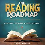 Reading Roadmap, The: Easy Steps to Launch Literacy Success