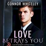 Love Betrays You