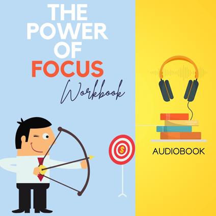 Power of Focus Workbook, The