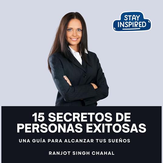 15 Secretos de Personas Exitosas