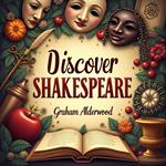 Discover Shakespeare: The Man Behind the Curtain
