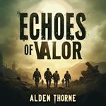 Echoes of Valor: Bravo Company in the Arghandab Conflict