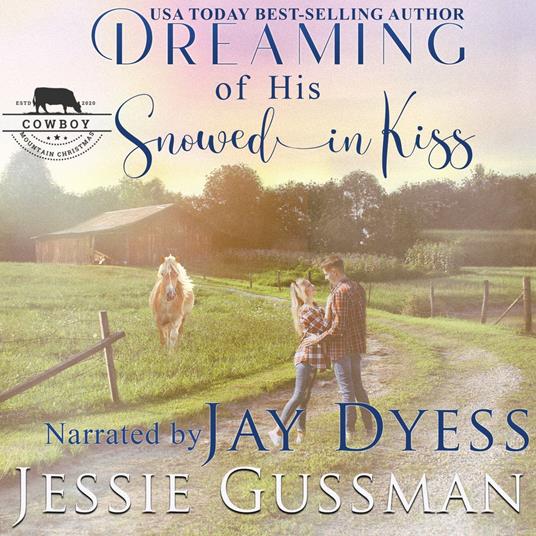 Dreaming of His Snowed In Kiss