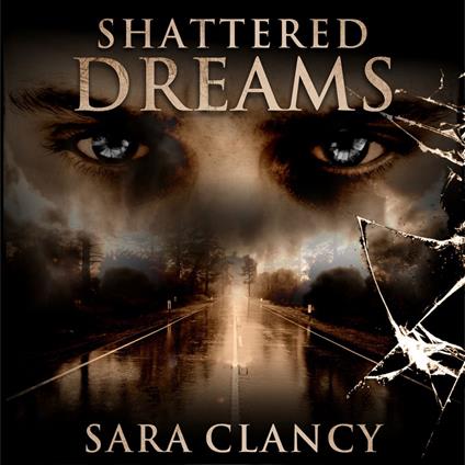 Supernatural Horror Ghost Stories: Shattered Dreams (Banshee Series, Book 3)