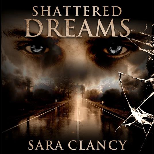 Supernatural Horror Ghost Stories: Shattered Dreams (Banshee Series, Book 3)
