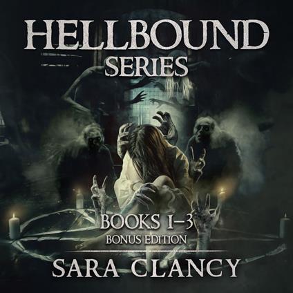 Supernatural Horror Ghost Stories: Hellbound Series Books 1 - 3 Bonus Edition