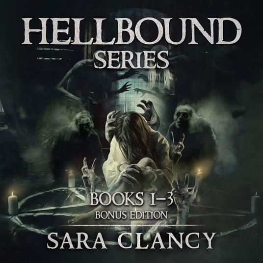 Supernatural Horror Ghost Stories: Hellbound Series Books 1 - 3 Bonus Edition