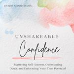 Unshakeable Confidence