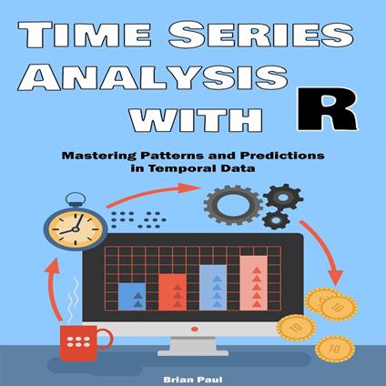 Time Series Analysis with R