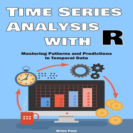 Time Series Analysis with R
