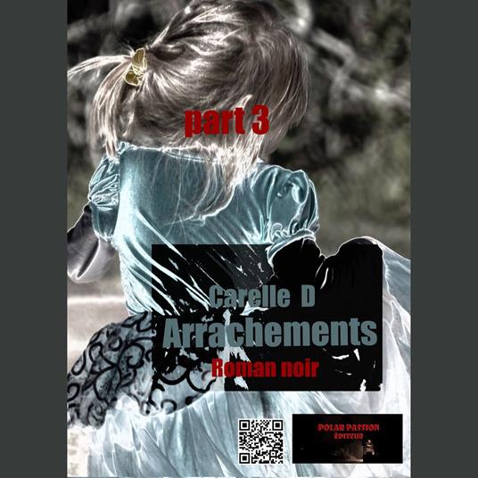 Arrachements (part3)