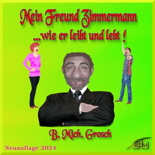 Mein Freund Zimmermann
