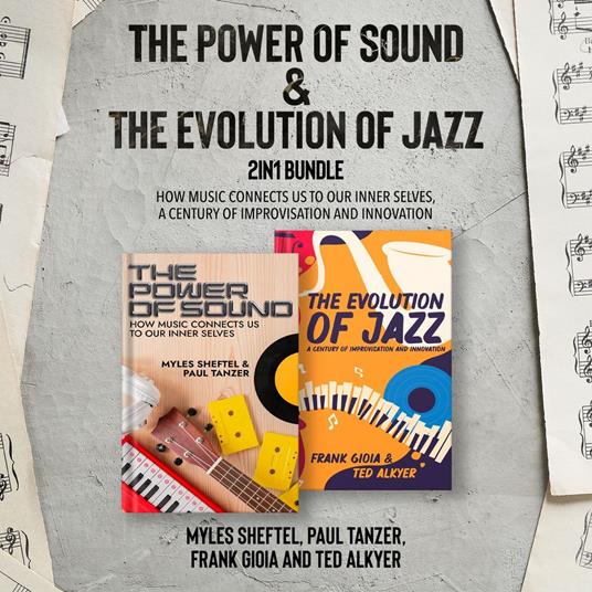 Power of Sound and The Evolution of Jazz 2-in-1 Bundle, The