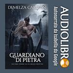 Guardiano di Pietra: Una storia d'amore con un gargoyle protettivo