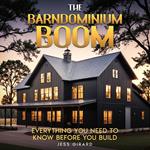 Barndominium Boom, The