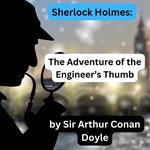 Sherlock Holmes: The Engineer's Thumb